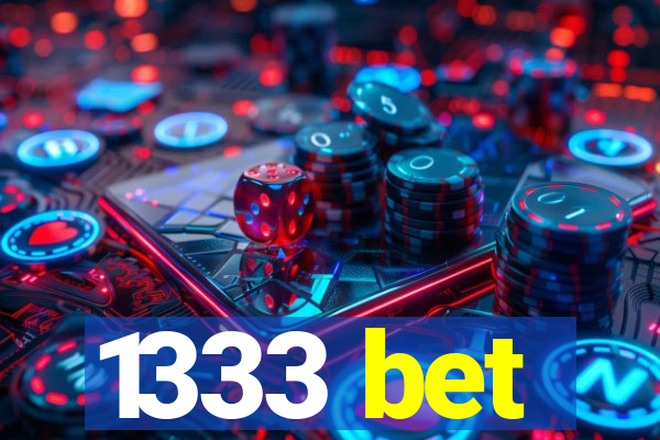 1333 bet